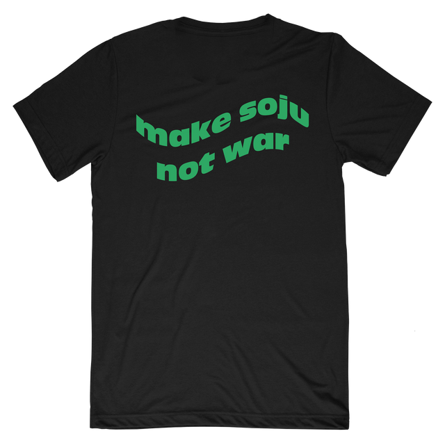 Make Soju Not War Embroidered T-Shirt